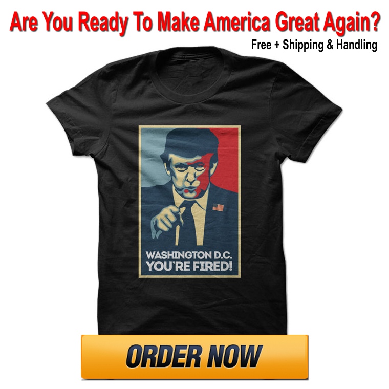 Free Trump T-Shirt: DC You’re Fired